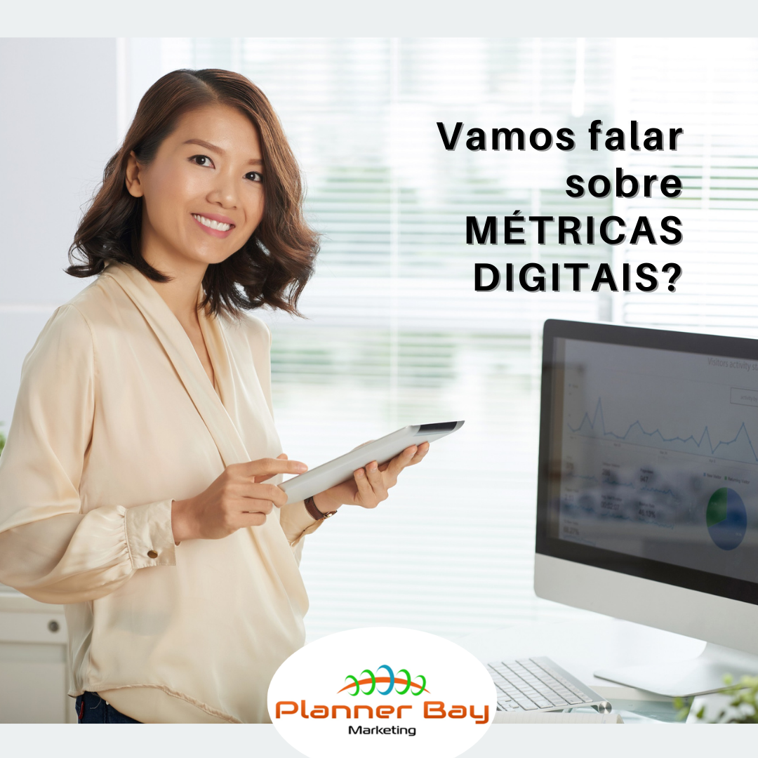 Vamos falar sobre métricas digitais